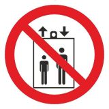 Знак Забороняється користуватися ліфтом для підйому/спуску людей d-250 пласт. ПВХ